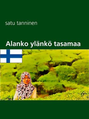 cover image of Alanko ylänkö tasamaa